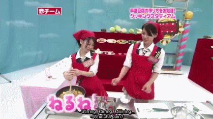 In this episode, a few girls had to try cooking a certain dish. One of the recipes required stirring, so Sayaka Akimoto and Yuko Oshima decided to dance while stirring.
