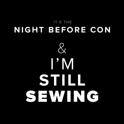 night-before-the-con-sewing