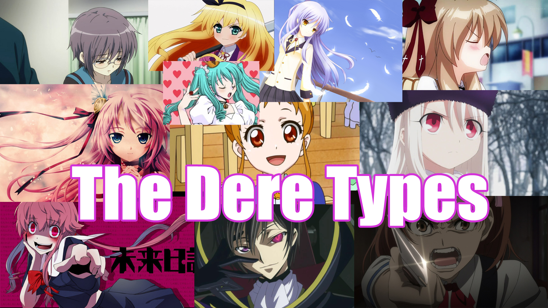 All -Dere Types in Anime and Manga 